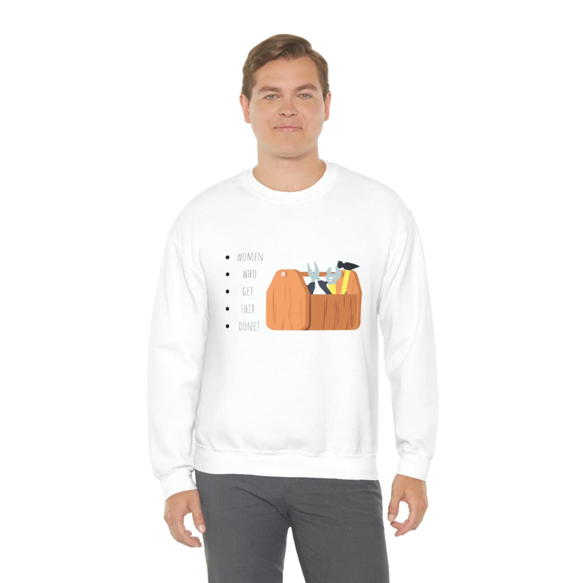 'Women Who Get S%*t Done' Unisex Sweatshirt